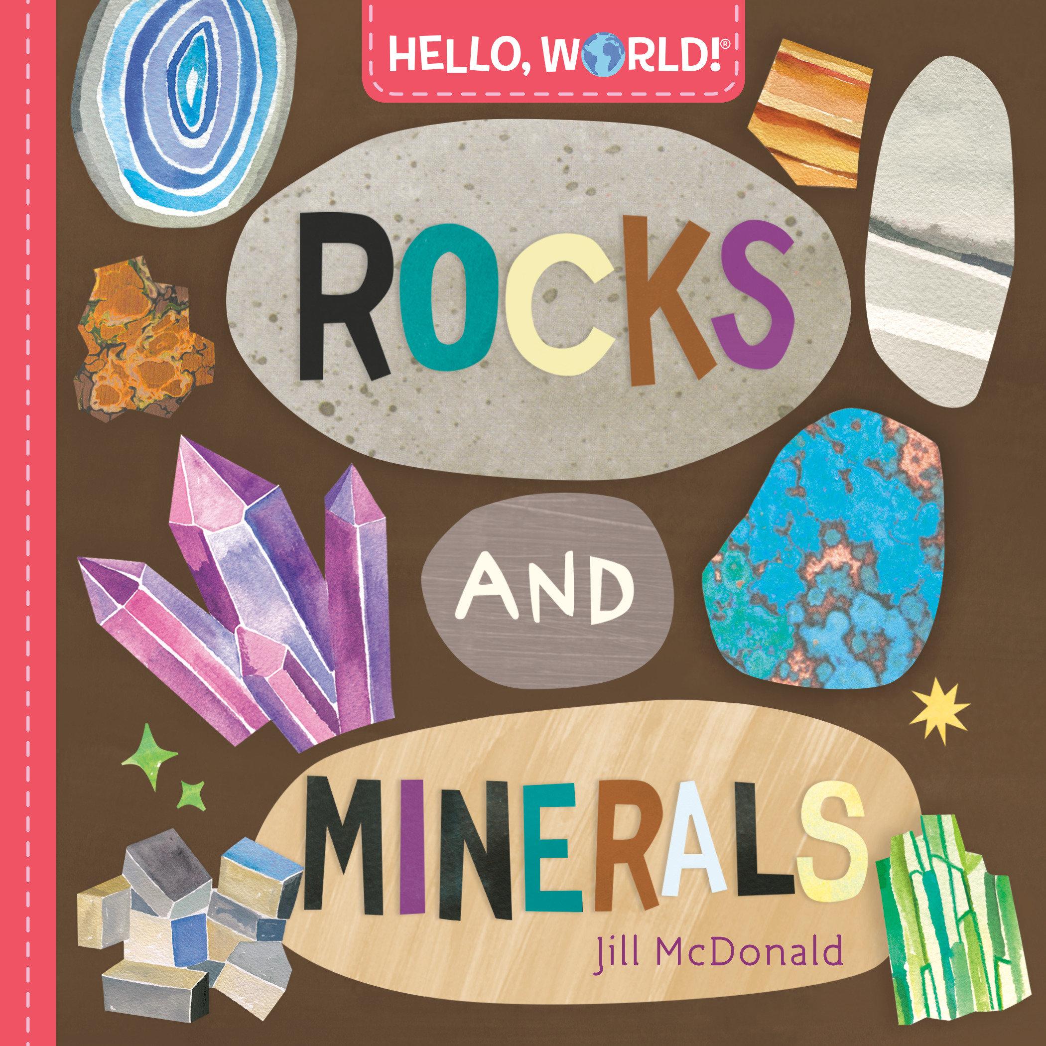 Cover: 9780593428276 | Hello, World! Rocks and Minerals | Jill McDonald | Hello, World!