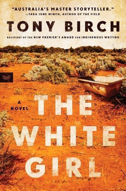 Cover: 9780063213531 | The White Girl | A Novel | Tony Birch | Taschenbuch | Trade PB | 2022