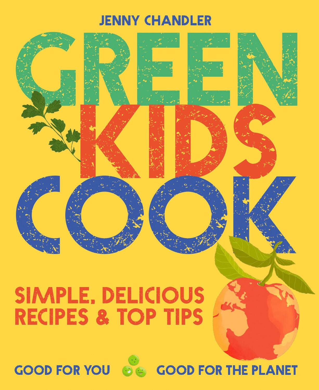 Cover: 9781911663584 | Green Kids Cook | Jenny Chandler | Taschenbuch | Englisch | 2021