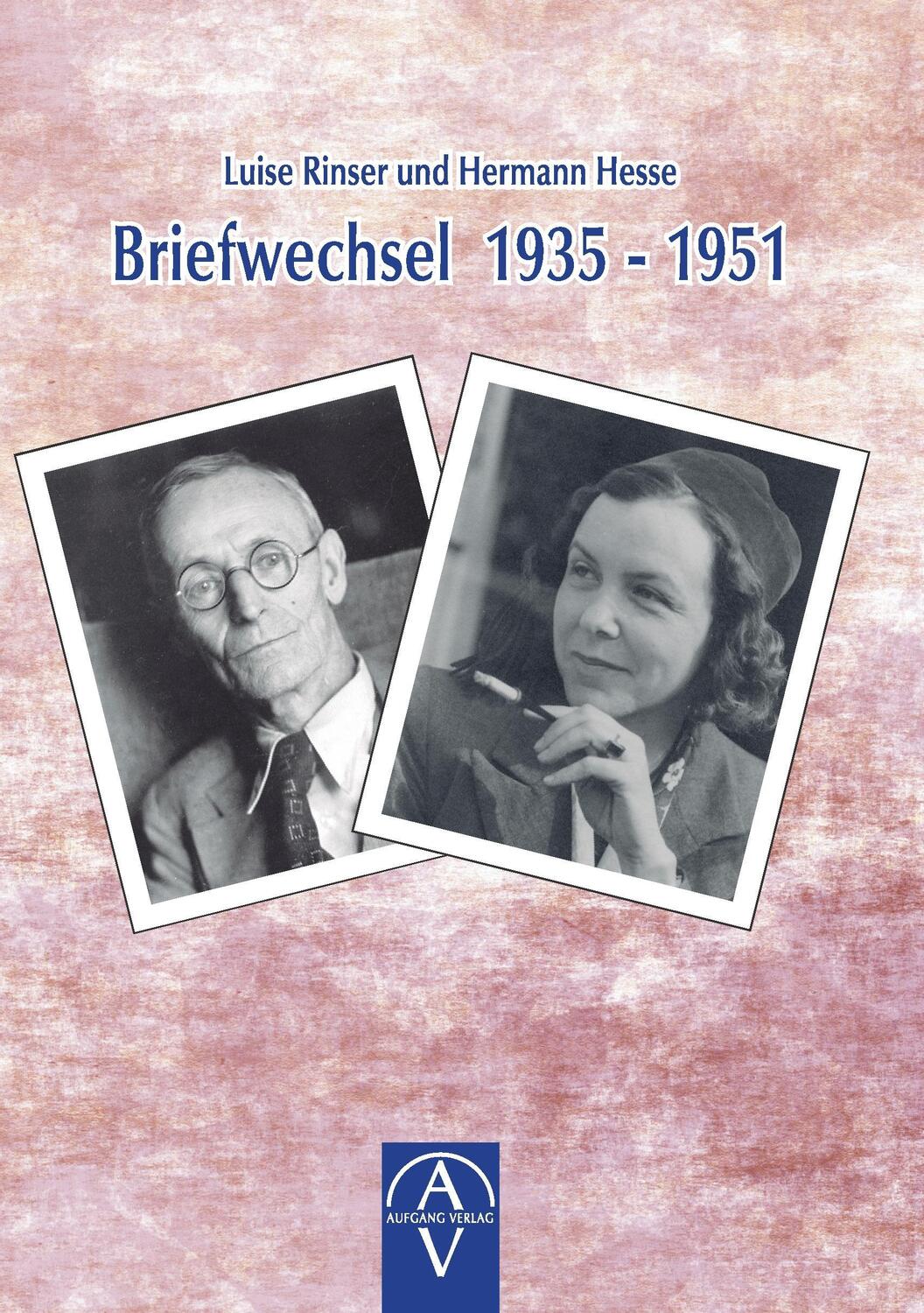 Cover: 9783945732151 | Luise Rinser und Hermann Hesse, Briefwechsel 1935-1951 | Luise Rinser