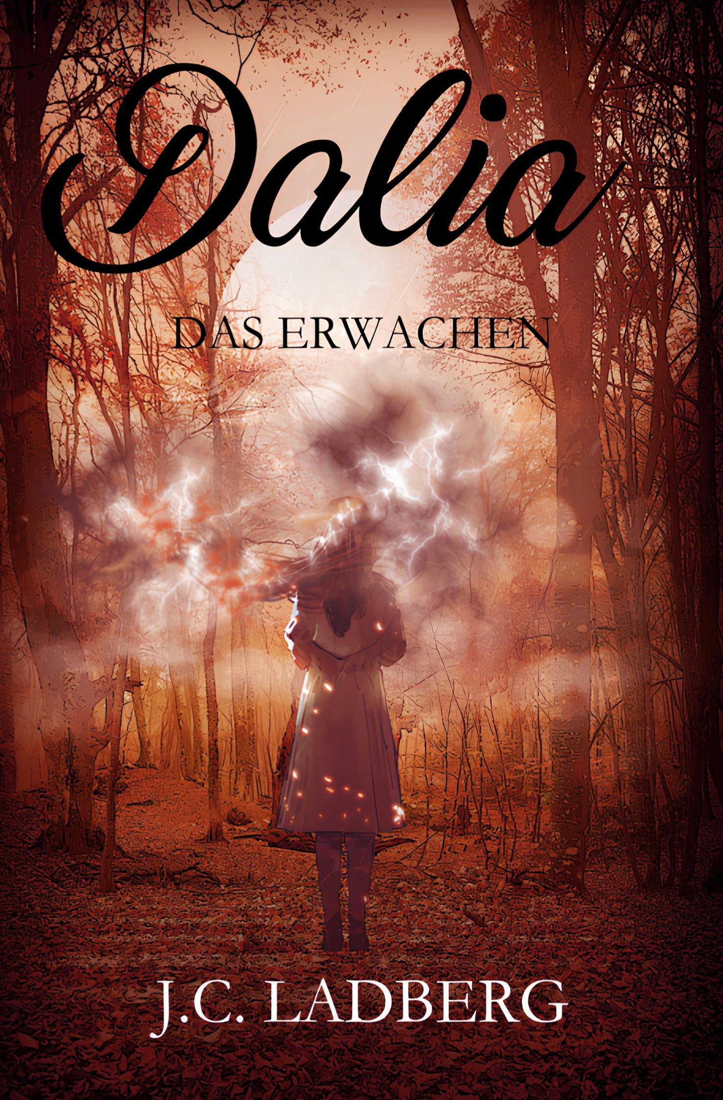 Cover: 9783759259585 | Dalia: Das Erwachen | J. C. Ladberg | Taschenbuch | Dalia | Paperback