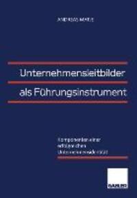 Cover: 9783409121828 | Unternehmensleitbilder als Führungsinstrument | Andreas Matje | Buch