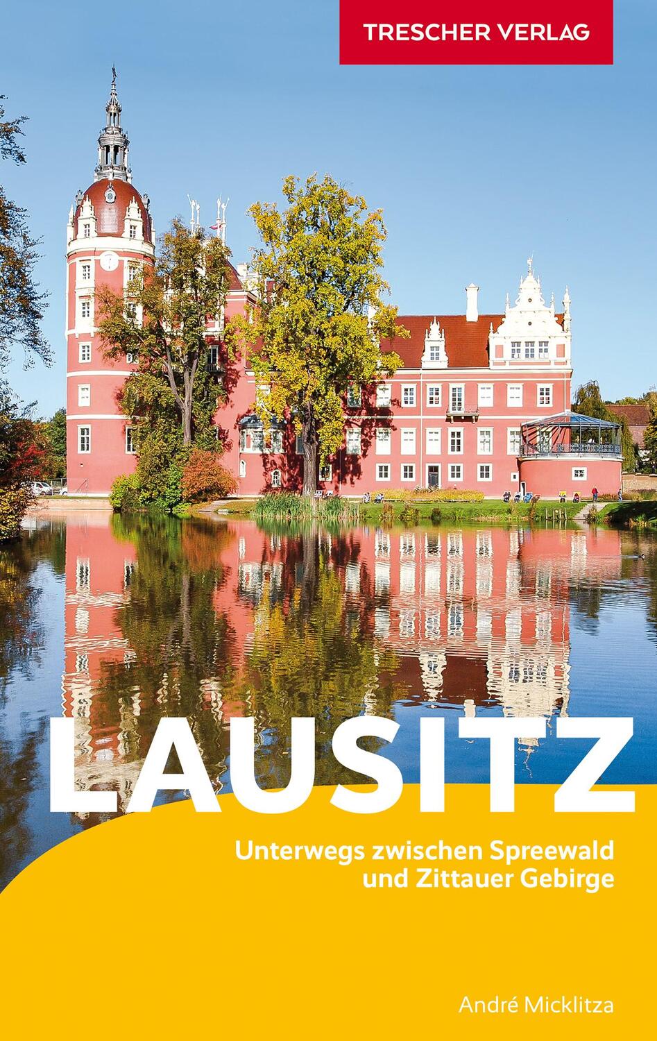 Cover: 9783897945876 | Reiseführer Lausitz | André Micklitza | Taschenbuch | 360 S. | Deutsch