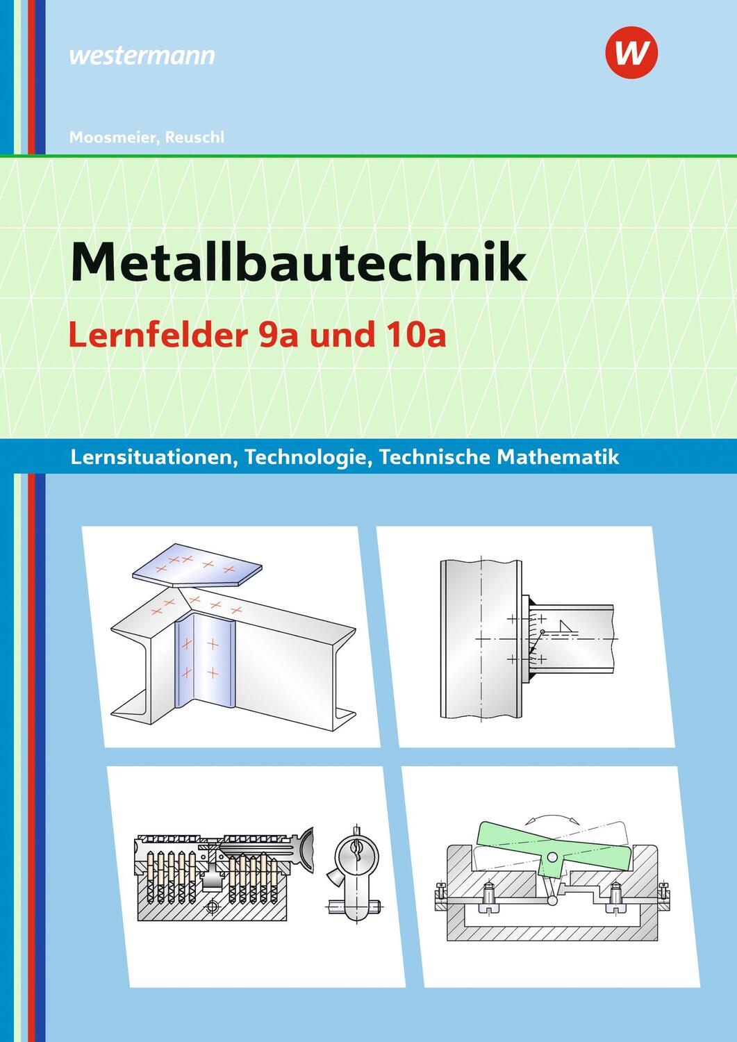 Cover: 9783427743194 | Metallbautechnik: Technologie, Technische Mathematik Lernfelder 9a...