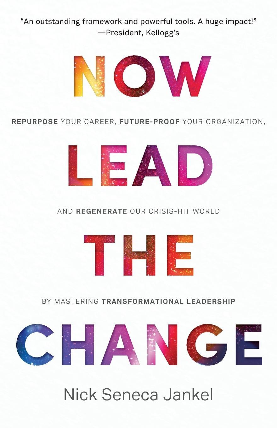 Cover: 9781999731564 | Now Lead The Change | Nick Seneca Jankel | Taschenbuch | Paperback