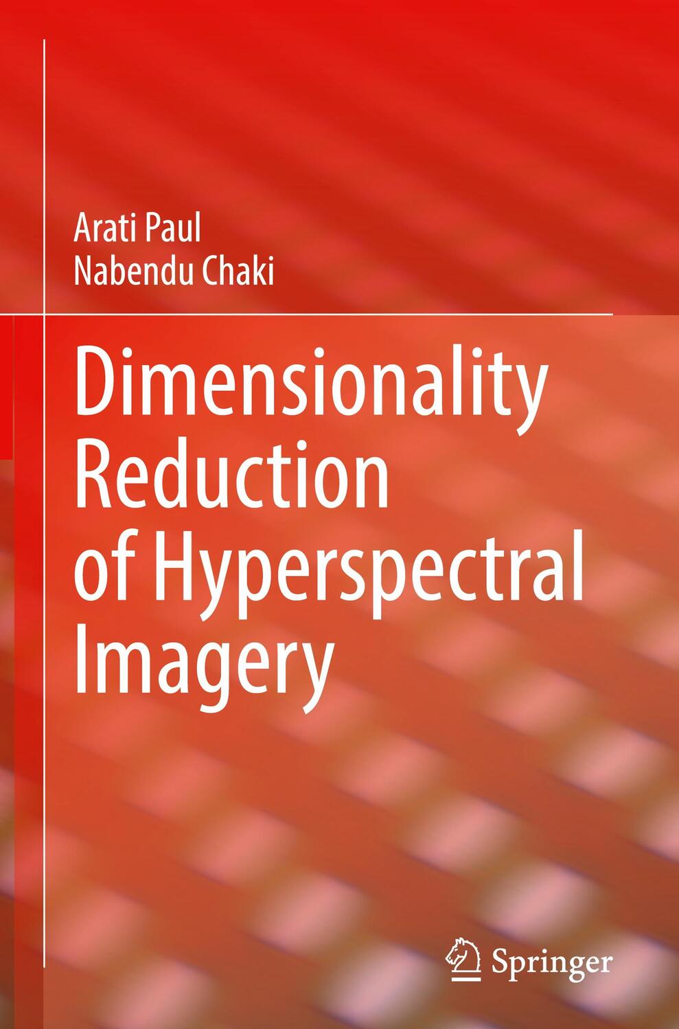 Cover: 9783031426667 | Dimensionality Reduction of Hyperspectral Imagery | Chaki (u. a.)