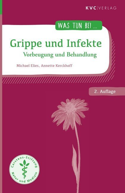 Cover: 9783965620018 | Grippe und Infekte | Vorbeugung und Behandlung | Michael Elies (u. a.)