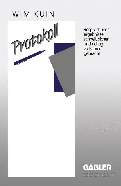 Cover: 9783409191401 | Protokoll | Wim Kuin | Taschenbuch | Gabler Sekretariat | Paperback