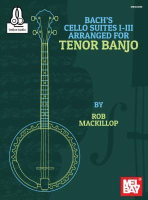 Cover: 9780786695645 | Bach's Cello Suites I-III Arranged for Tenor Banjo | Rob MacKillop
