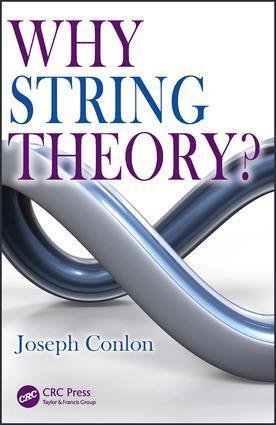 Cover: 9781482242478 | Why String Theory? | Joseph Conlon | Taschenbuch | Englisch | 2015