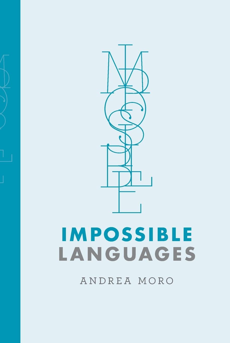 Cover: 9780262549233 | Impossible Languages | Andrea Moro | Taschenbuch | Englisch | 2023