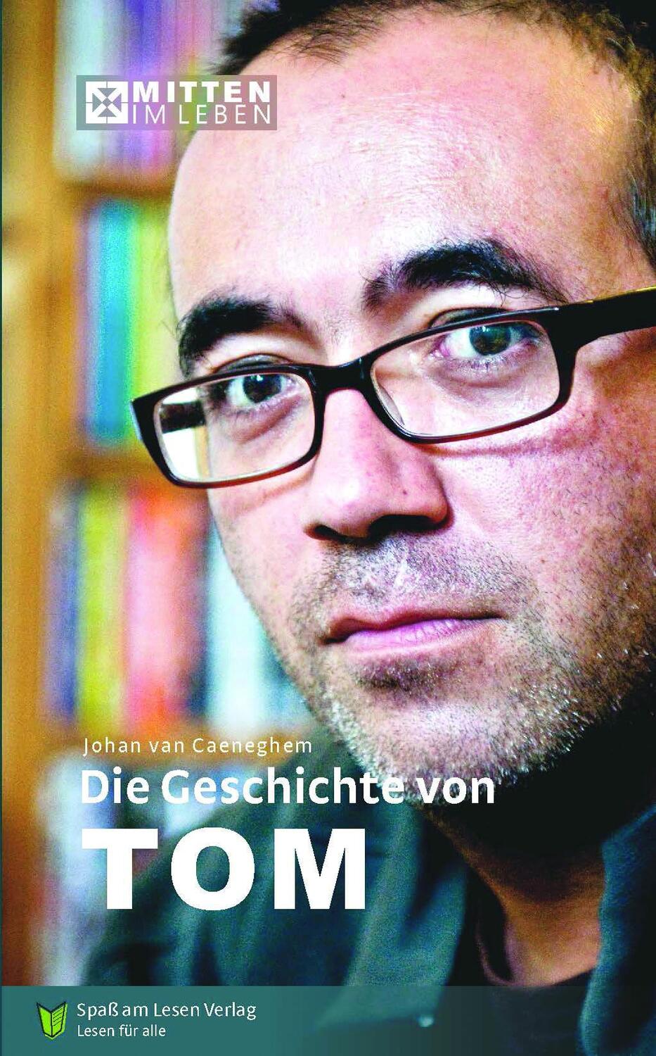 Cover: 9783944668703 | Die Geschichte von Tom | Johan van Caeneghem | Taschenbuch | Deutsch