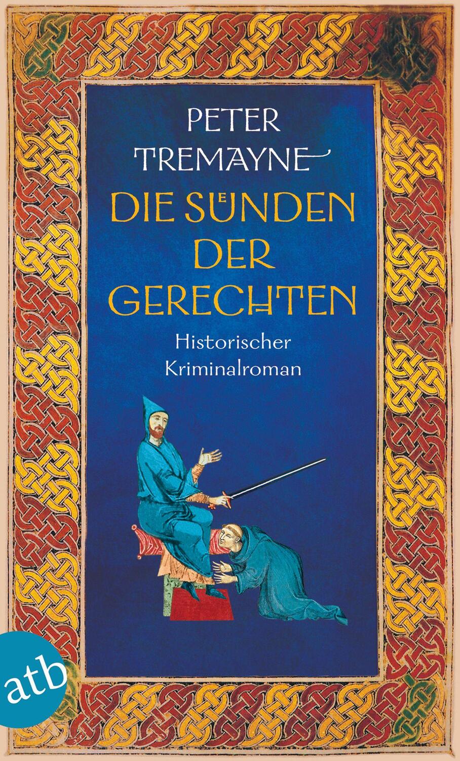Cover: 9783746637143 | Die Sünden der Gerechten | Historischer Kriminalroman | Peter Tremayne