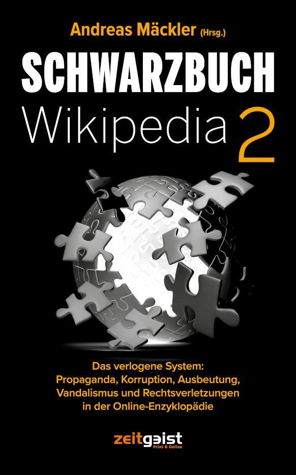 Cover: 9783943007466 | Schwarzbuch Wikipedia 2 | Andreas Mäckler | Taschenbuch | 272 S.