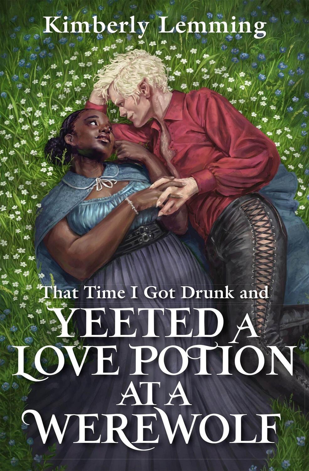 Cover: 9781529431261 | That Time I Got Drunk And Yeeted A Love Potion At A Werewolf | Lemming