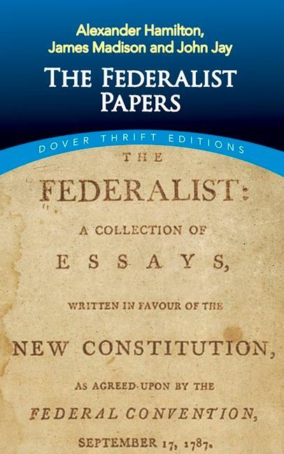 Cover: 9780486496368 | The Federalist Papers | Alexander Hamilton (u. a.) | Taschenbuch