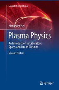 Cover: 9783319875538 | Plasma Physics | Alexander Piel | Taschenbuch | Paperback | xx | 2018