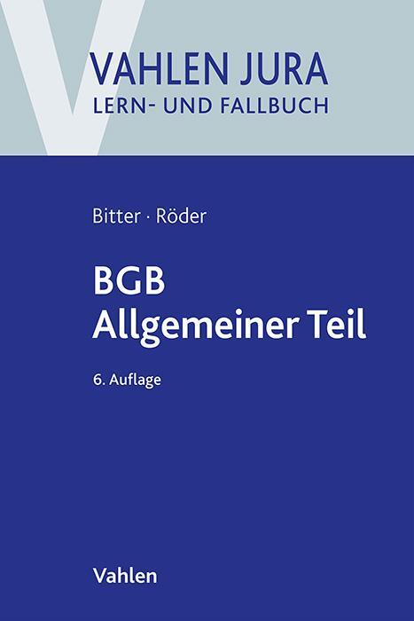 Cover: 9783800673988 | BGB Allgemeiner Teil | Georg Bitter (u. a.) | Taschenbuch | XVIII