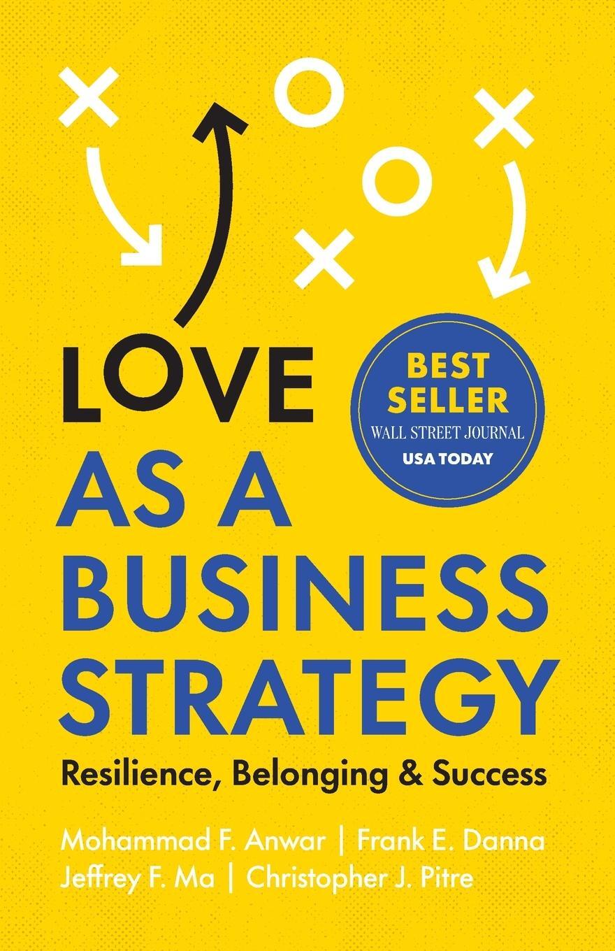 Cover: 9781544520261 | Love as a Business Strategy | Resilience, Belonging & Success | Buch