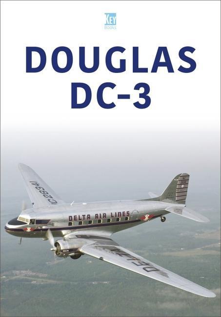 Cover: 9781802823707 | Douglas DC-3 | Key Publishing | Taschenbuch | Kartoniert / Broschiert