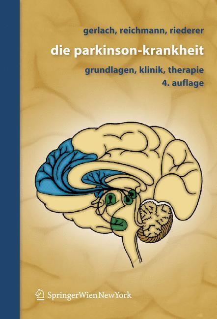 Cover: 9783211483077 | Die Parkinson-Krankheit | Grundlagen, Klinik, Therapie | Buch | 2007