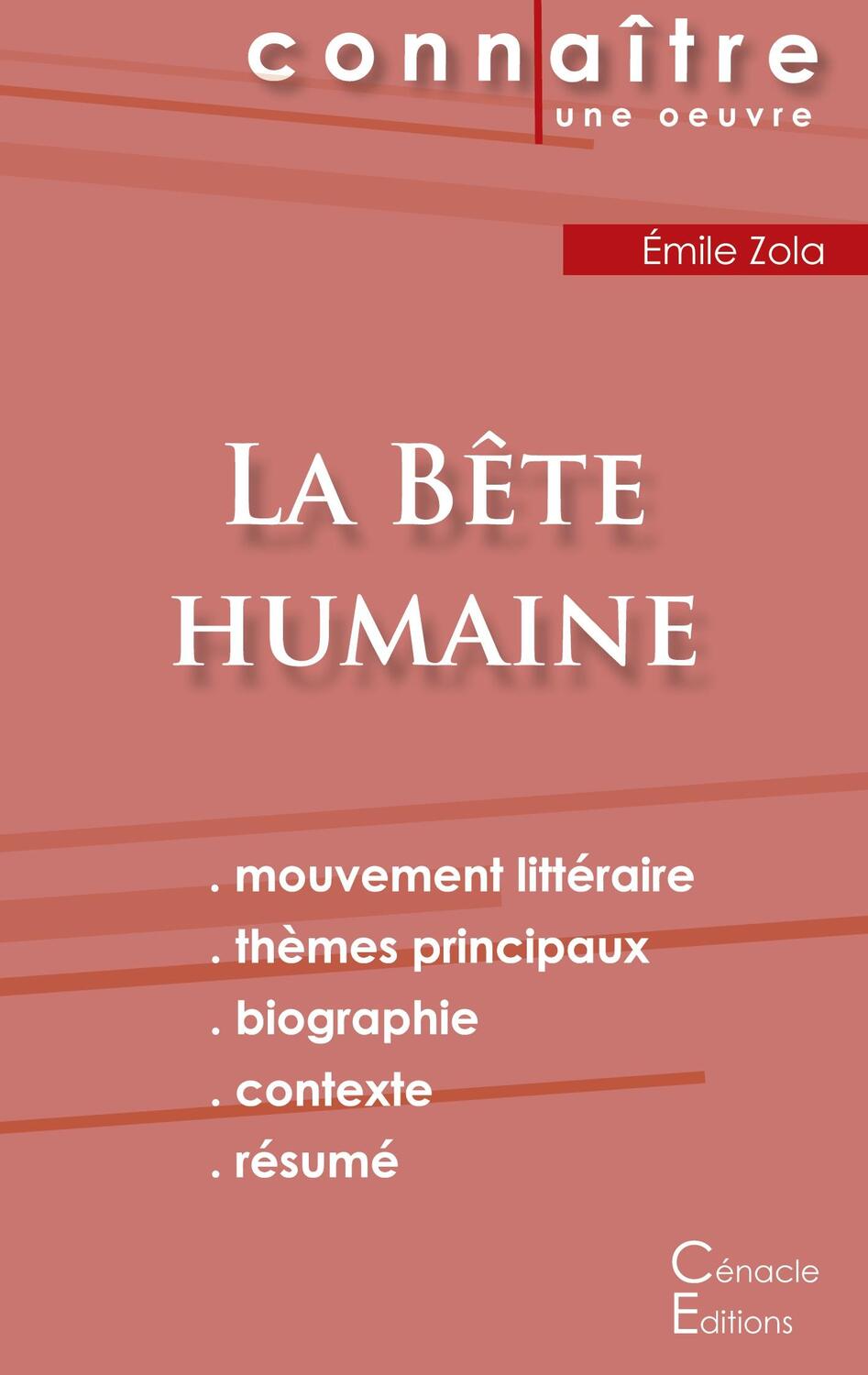 Cover: 9782367886695 | Fiche de lecture La Bête humaine de Émile Zola (Analyse littéraire...