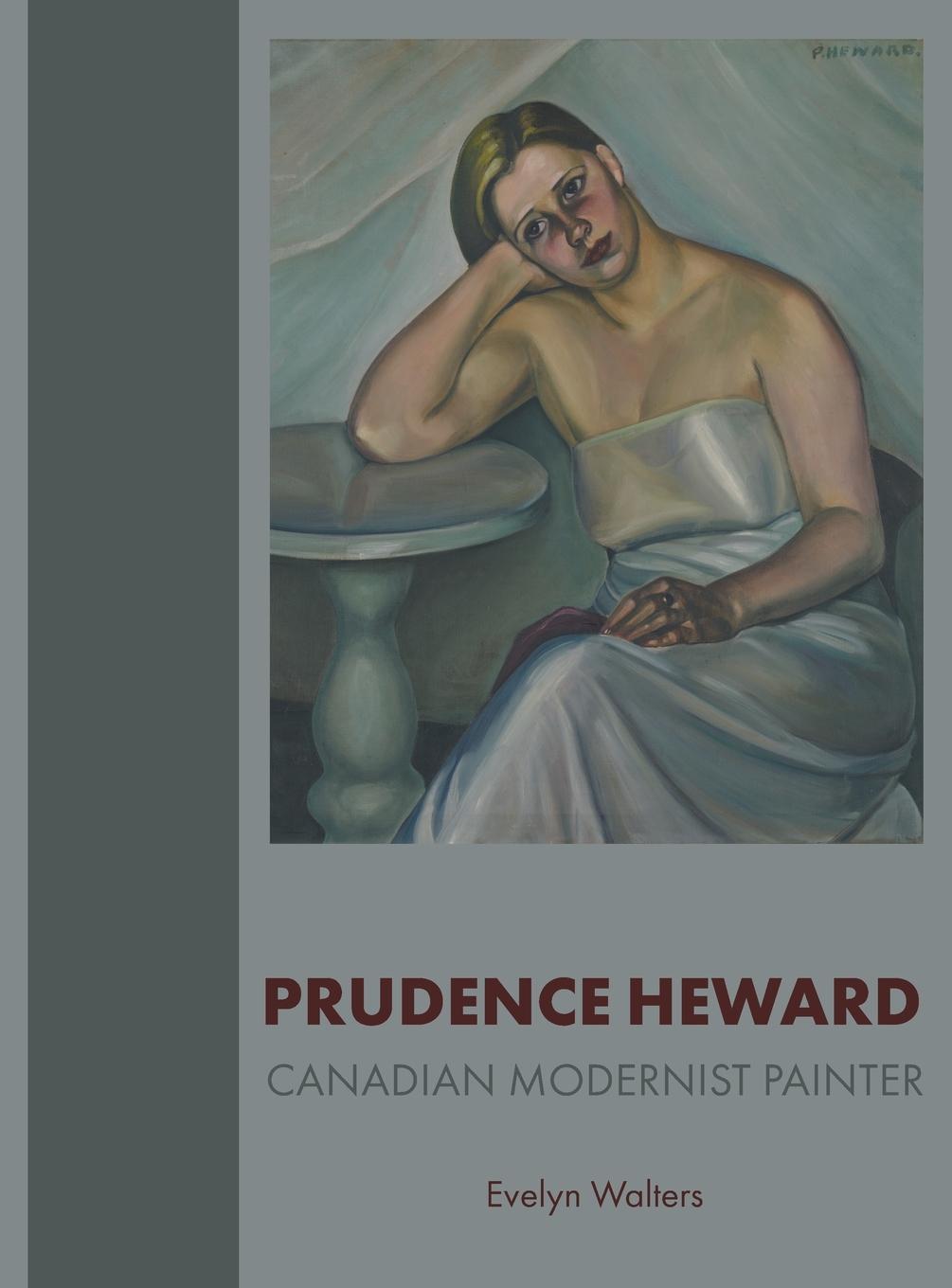 Cover: 9781039117853 | Prudence Heward | Canadian Modernist Painter | Evelyn Walters | Buch