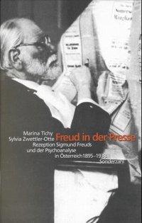 Cover: 9783854491316 | Freud in der Presse | Sylvia Zwettler-Otte (u. a.) | Buch | Gebunden