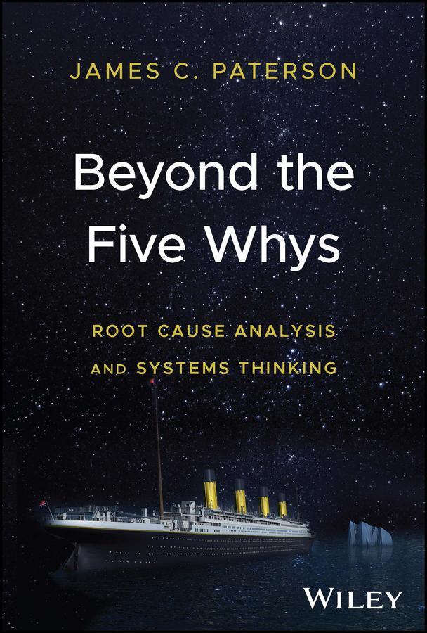 Cover: 9781394191055 | Beyond the Five Whys | Root Cause Analysis and Systems Thinking | Buch