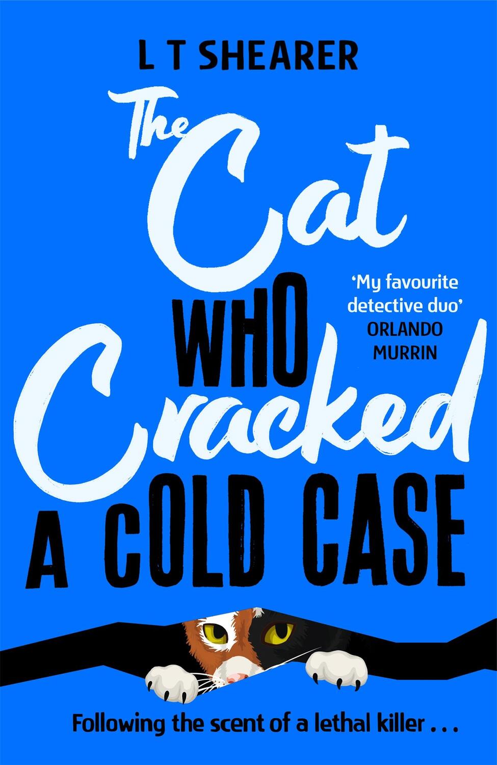 Cover: 9781035043804 | The Cat Who Cracked a Cold Case | L T Shearer | Taschenbuch | Englisch