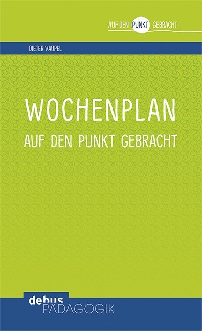 Cover: 9783954141128 | Wochenplan | Dieter Vaupel | Taschenbuch | 2018 | Wochenschau-Verlag