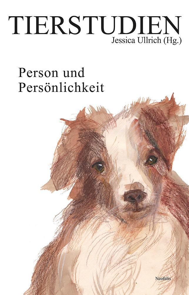 Cover: 9783958084384 | Person und Persönlichkeit | Tierstudien 25 | Nils Berliner (u. a.)