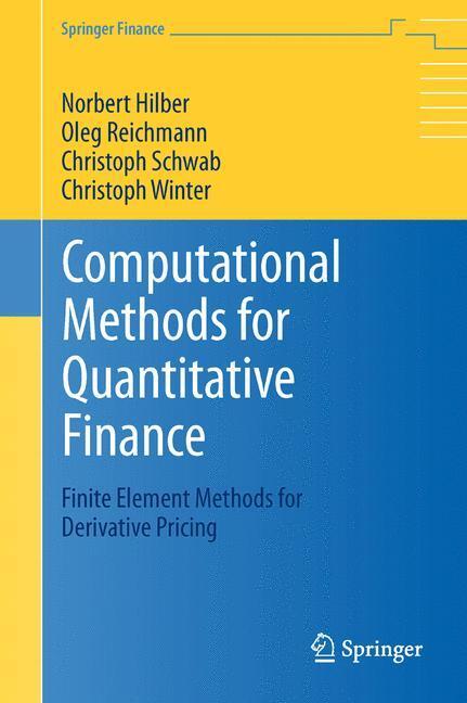 Cover: 9783642354007 | Computational Methods for Quantitative Finance | Hilber (u. a.) | Buch