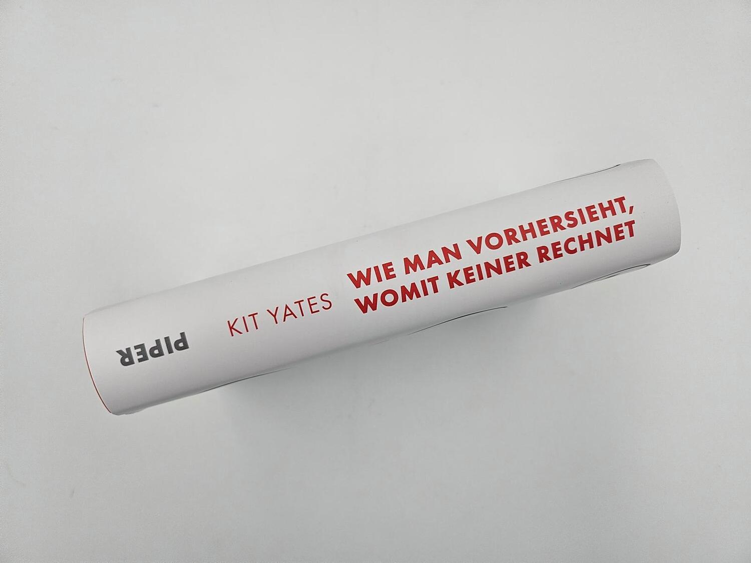 Bild: 9783492072519 | Wie man vorhersieht, womit keiner rechnet | Kit Yates | Buch | 432 S.