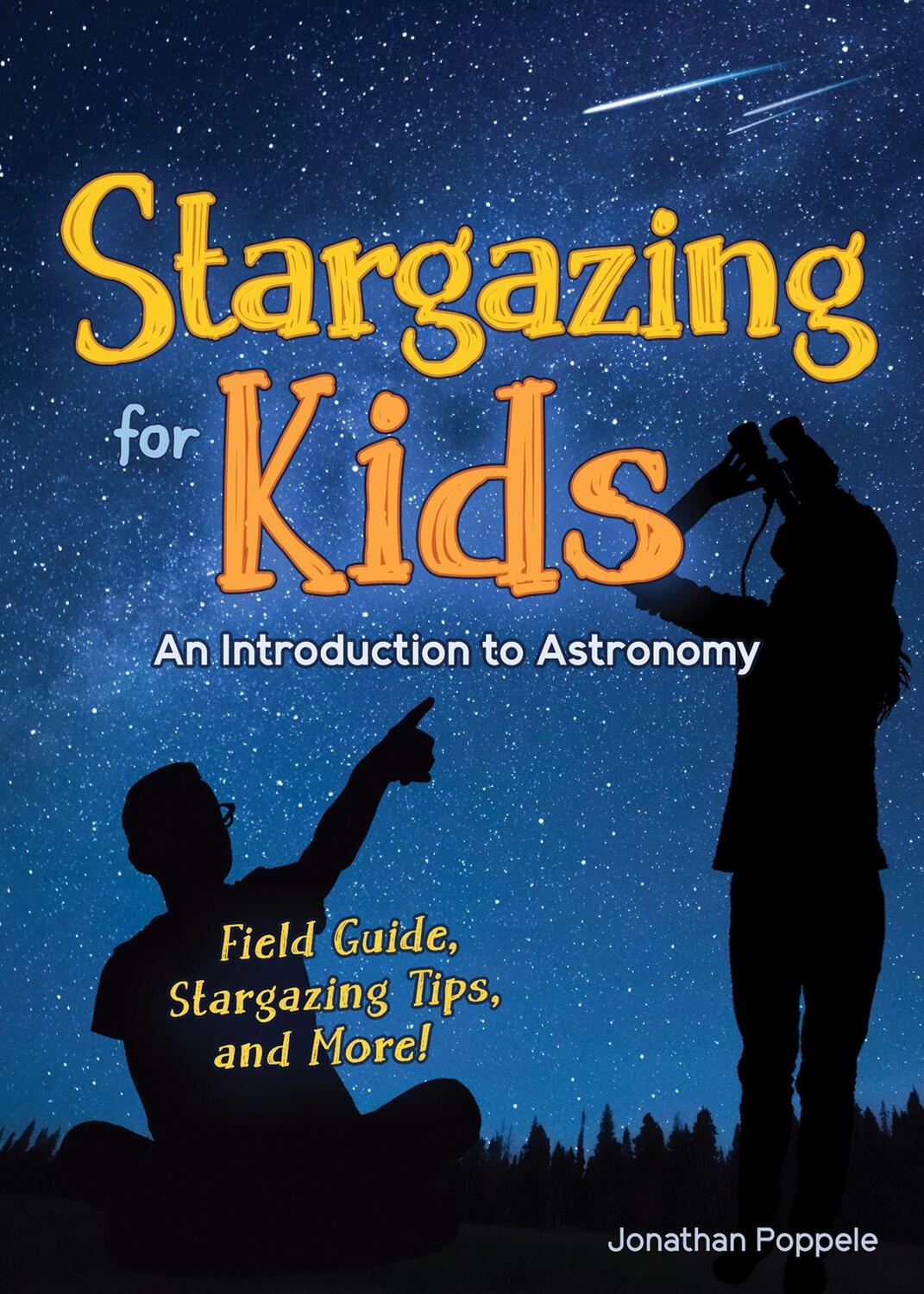 Cover: 9781647551346 | Stargazing for Kids | An Introduction to Astronomy | Jonathan Poppele