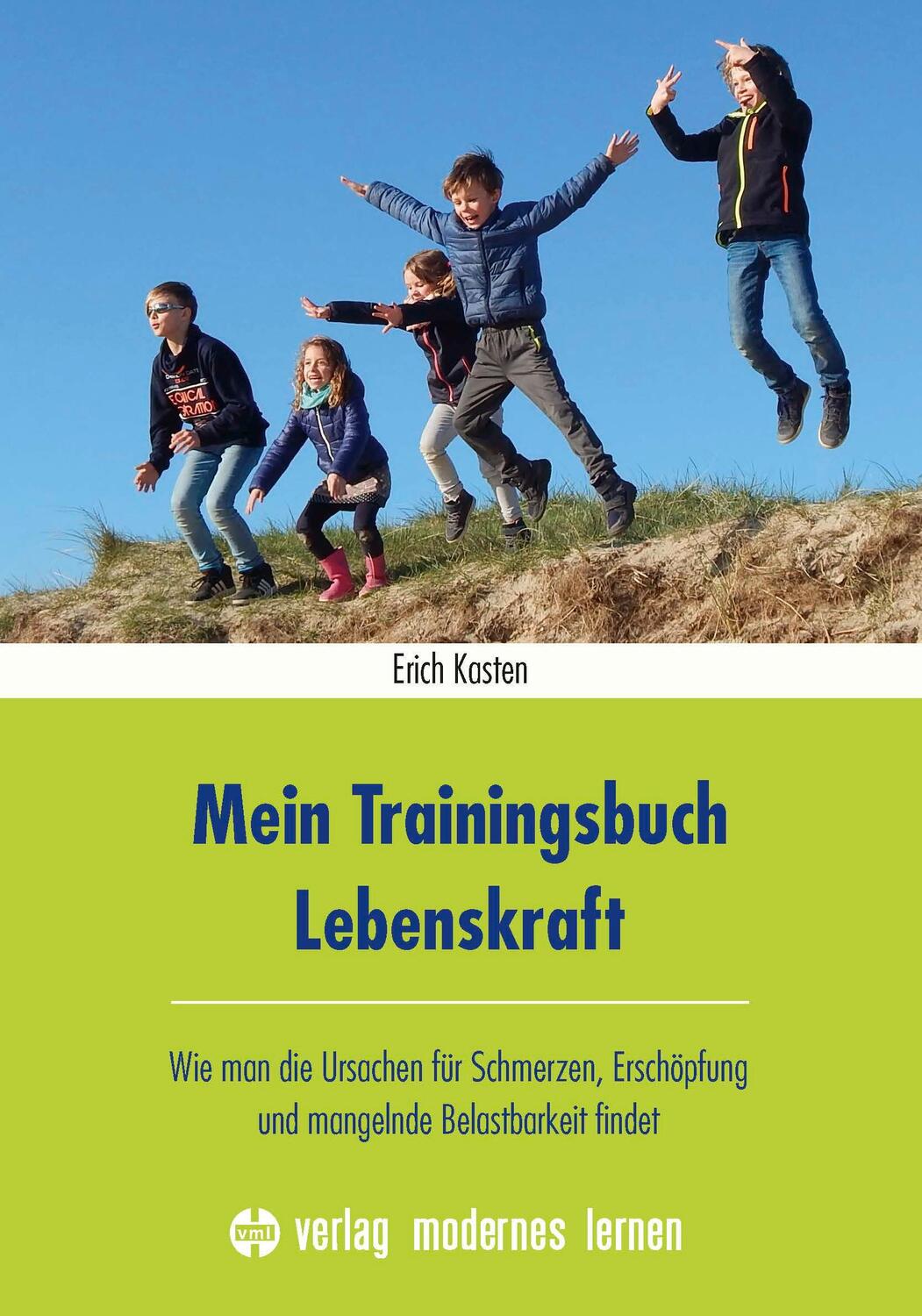 Cover: 9783808008164 | Mein Trainingsbuch Lebenskraft | Erich Kasten | Taschenbuch | Deutsch