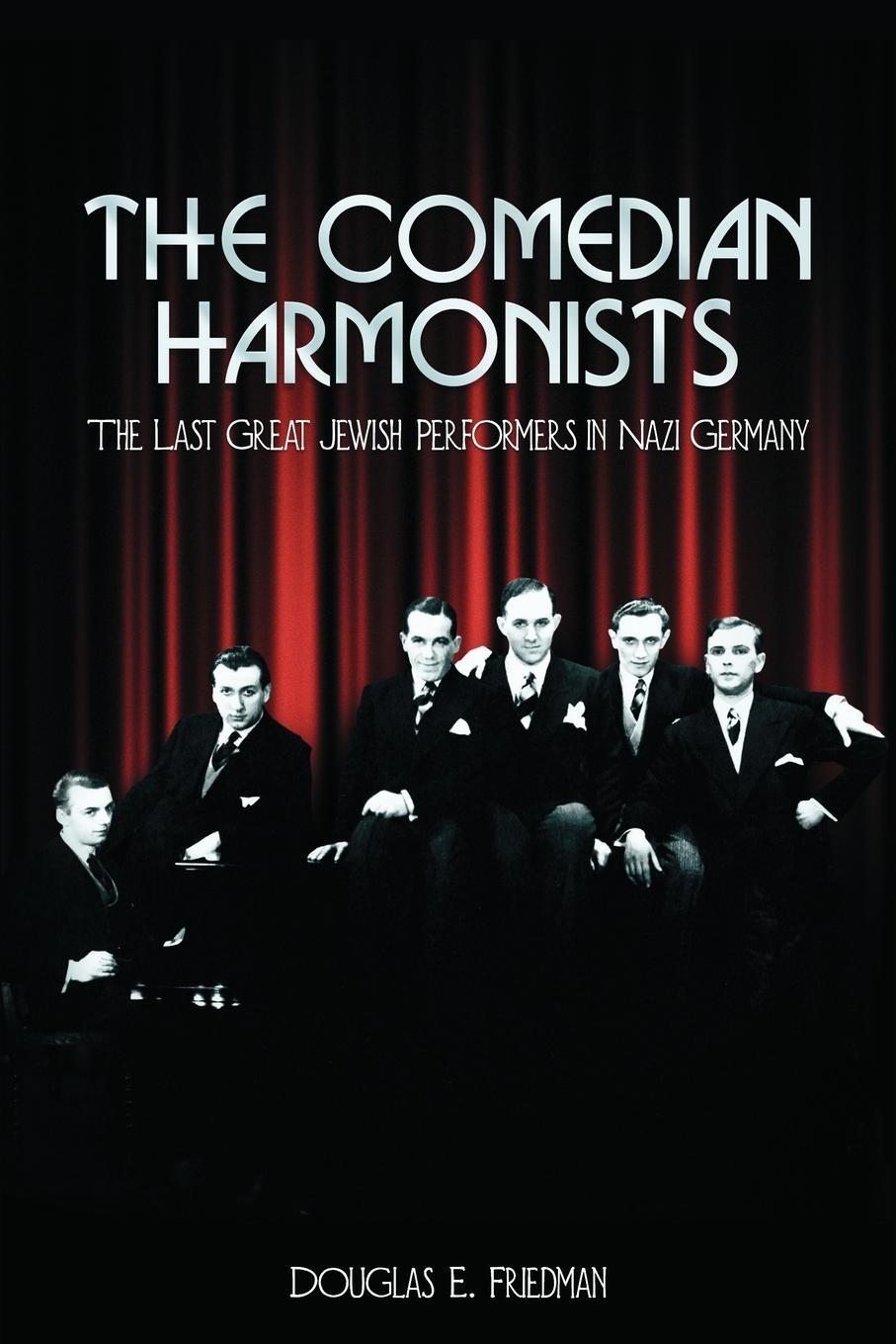 Cover: 9780971397910 | The Comedian Harmonists | Douglas E. Friedman | Taschenbuch | Englisch