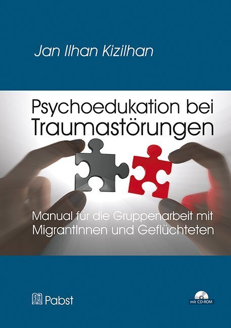 Cover: 9783958534070 | Psychoedukation bei Traumastörungen, m. CD-ROM | Jan Ilhan Kizilhan