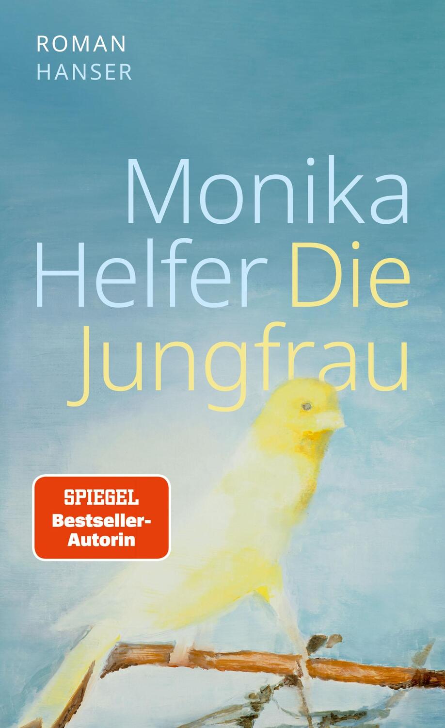 Cover: 9783446277892 | Die Jungfrau | Roman | Monika Helfer | Buch | 152 S. | Deutsch | 2023