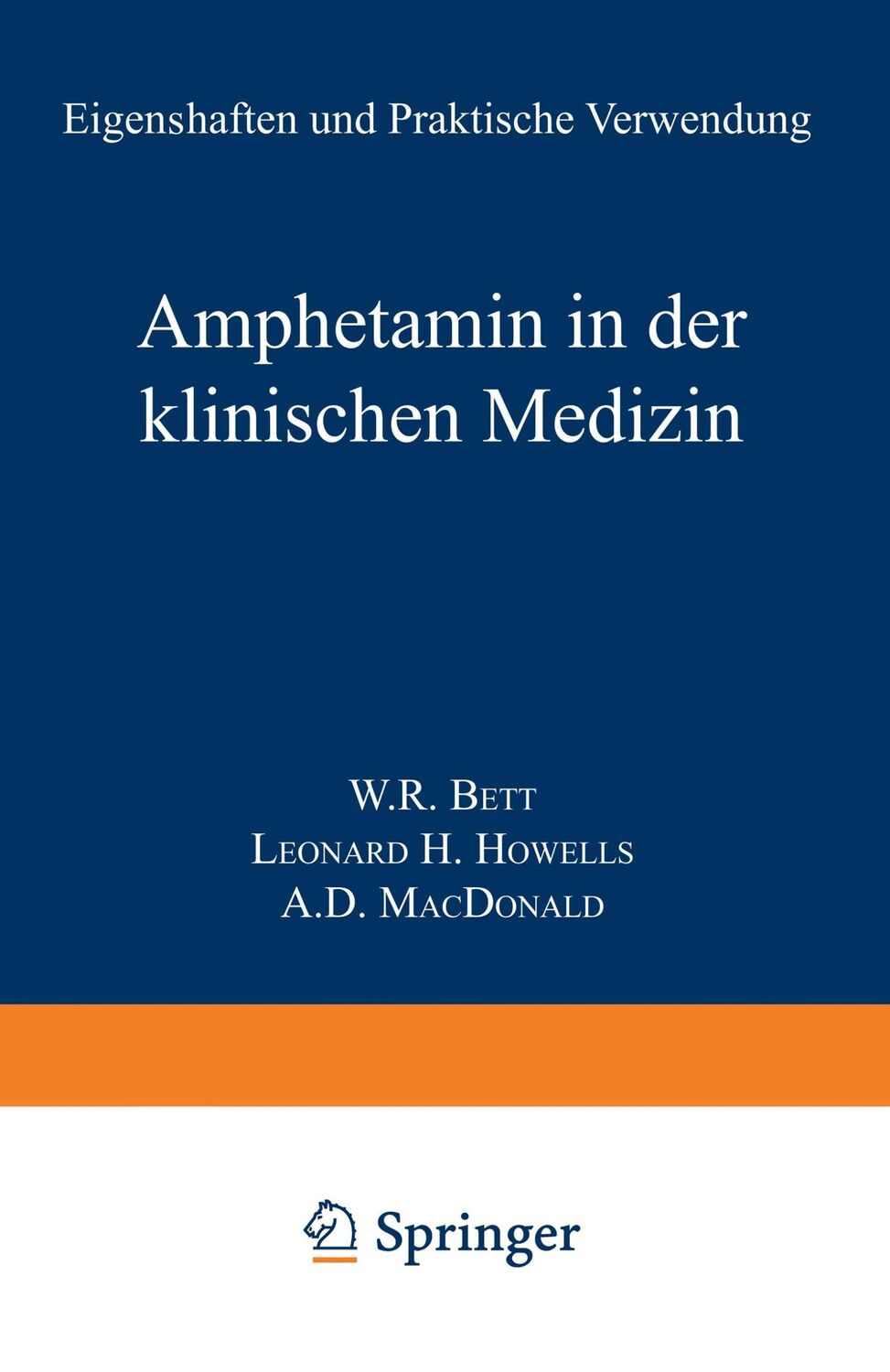 Cover: 9783642855627 | Amphetamin in der Klinischen Medizin | Walter R. Bett (u. a.) | Buch