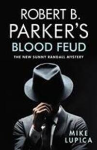 Cover: 9780857303820 | Robert B. Parker's Blood Feud | The new Sunny Randall Mystery | Buch