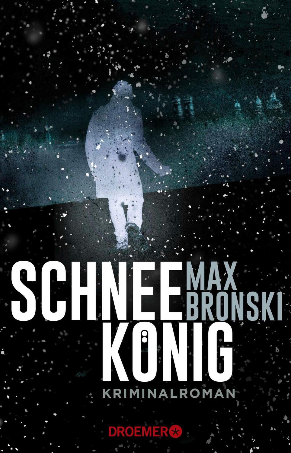 Cover: 9783426306116 | Schneekönig | Kriminalroman | Max Bronski | Taschenbuch | 224 S.