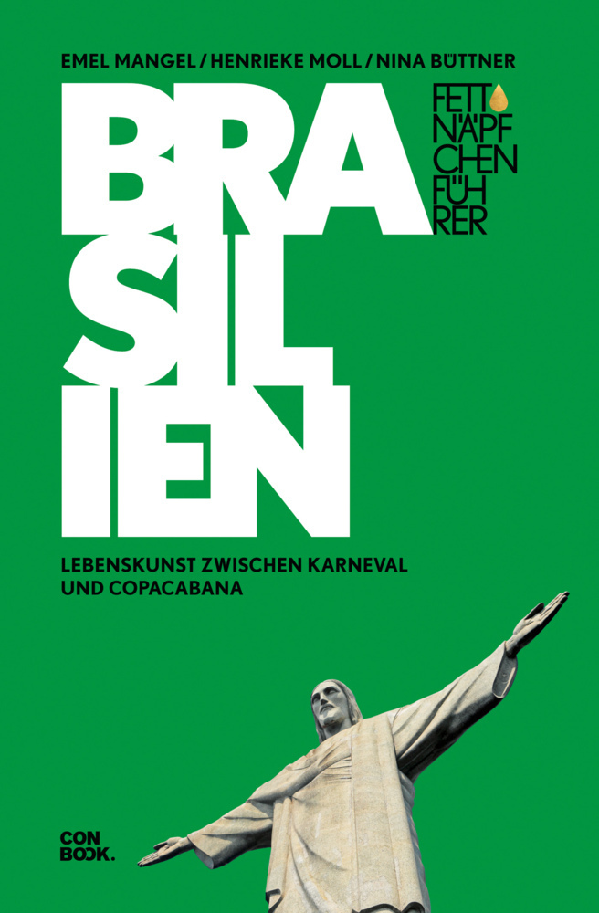 Cover: 9783958891944 | Fettnäpfchenführer Brasilien | Emel Mangel (u. a.) | Buch | 320 S.