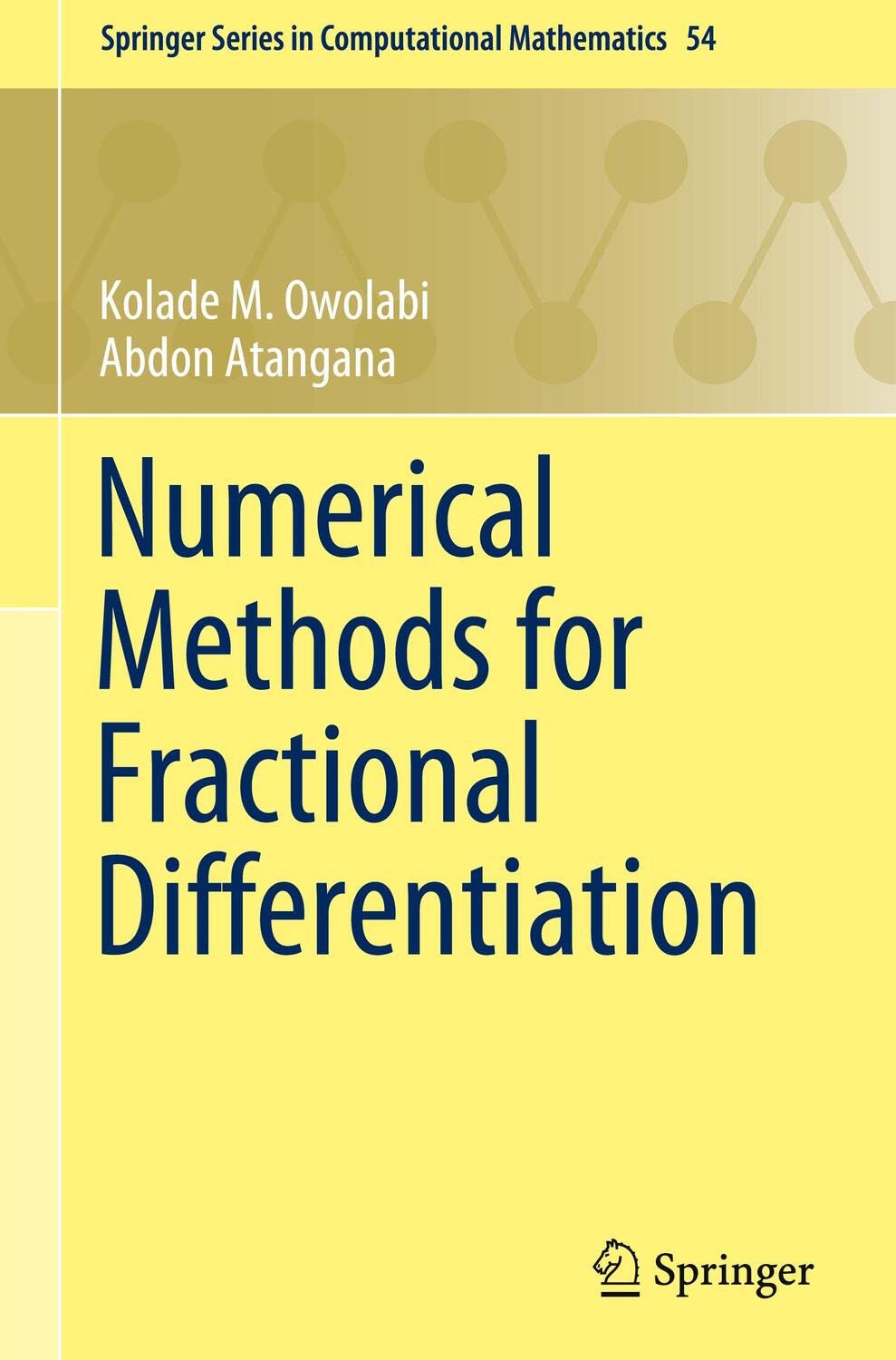 Cover: 9789811500978 | Numerical Methods for Fractional Differentiation | Atangana (u. a.)