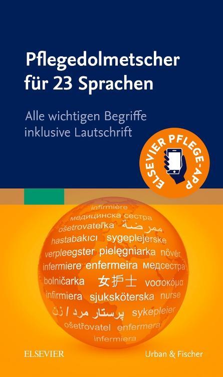 Cover: 9783437257483 | Pflegedolmetscher für 23 Sprachen | Taschenbuch | Deutsch | 2017