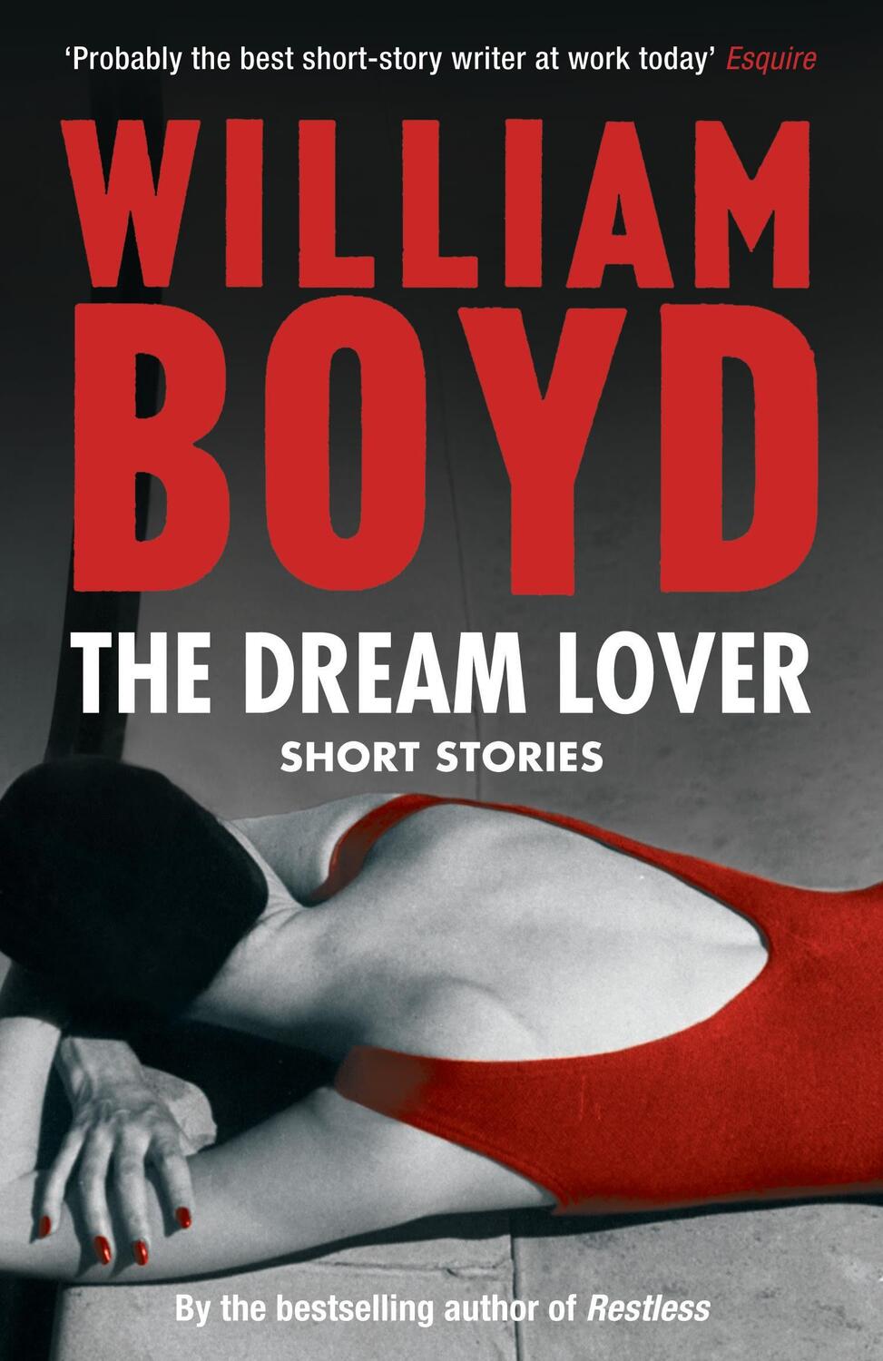 Cover: 9780747592297 | The Dream Lover | Short Stories | William Boyd | Taschenbuch | 2008