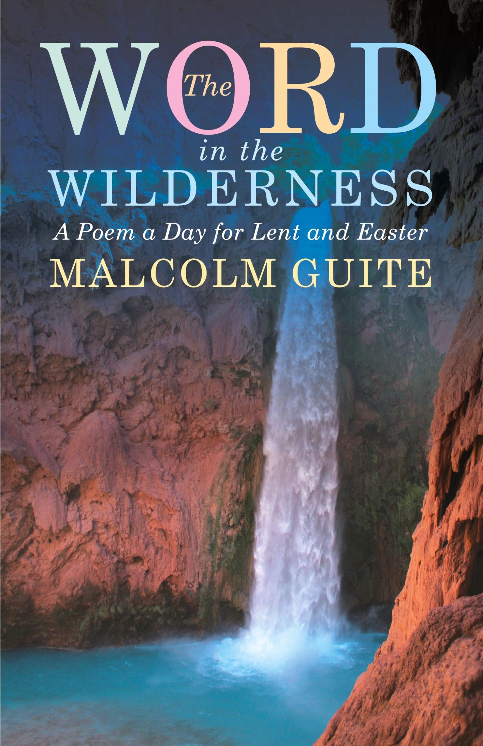 Cover: 9781848256781 | Word in the Wilderness | A poem a day for Lent and Easter | Guite