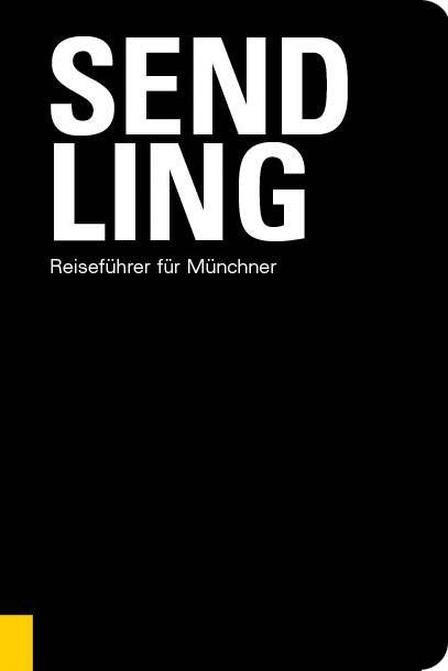 Cover: 9783943866803 | Sendling | Reiseführer für Münchner | Franz Schiermeier | Taschenbuch