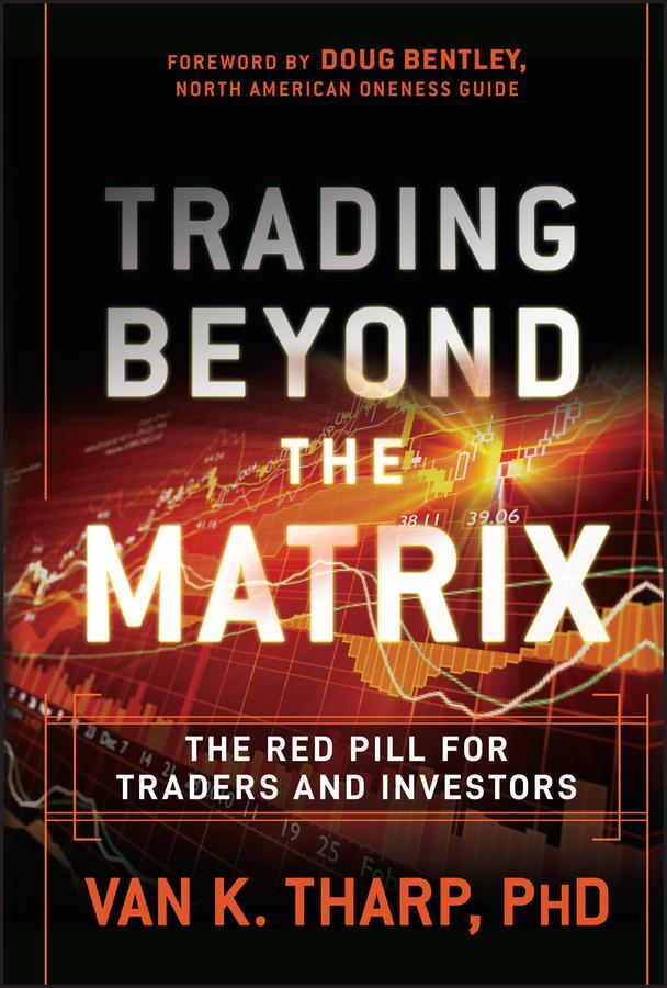 Cover: 9781118525661 | Trading Beyond the Matrix | The Red Pill for Traders and Investors