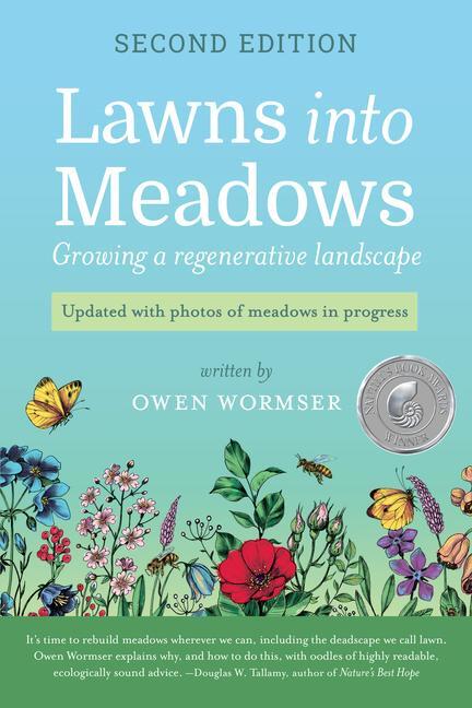 Cover: 9781734901184 | Lawns Into Meadows, 2nd Edition | Growing a Regenerative Landscape